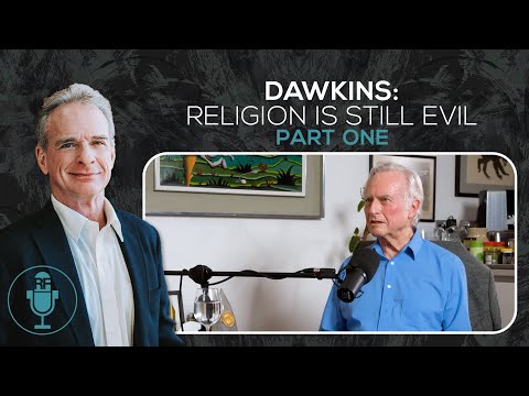 Dawkins: Religion Is Still Evil - Part One | Reasonable Faith Podcast