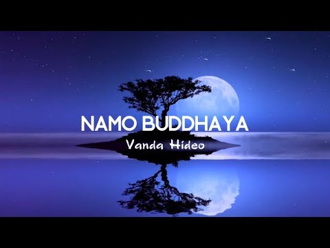 NAMO BUDDHAYA - Vanda Hideo | Lagu Buddhis | The Voice of Smaratungga