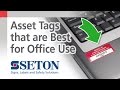 Which Asset Tag is Best for Office Use? | Seton Video