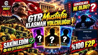 eFootball 2027 | GTRMustafa Klasman Yolculuğu! 🏆 | Sunuculara ne oldu? | Sakinle