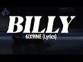BILLY - 6IX9INE (Lyrics)