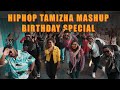 Hip Hop Tamizha  B'day Mashup ft. SamVishal, Santhosh , Bharath, Iyenar, Aravind, Pooja,Priyajerson
