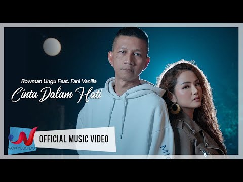 Rowman Ungu Ft Fani Vanilla - Cinta Dalam Hati (Official Music Video)