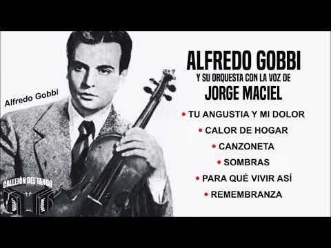 Alfredo Gobbi y su orquesta con la voz de Jorge Maciel