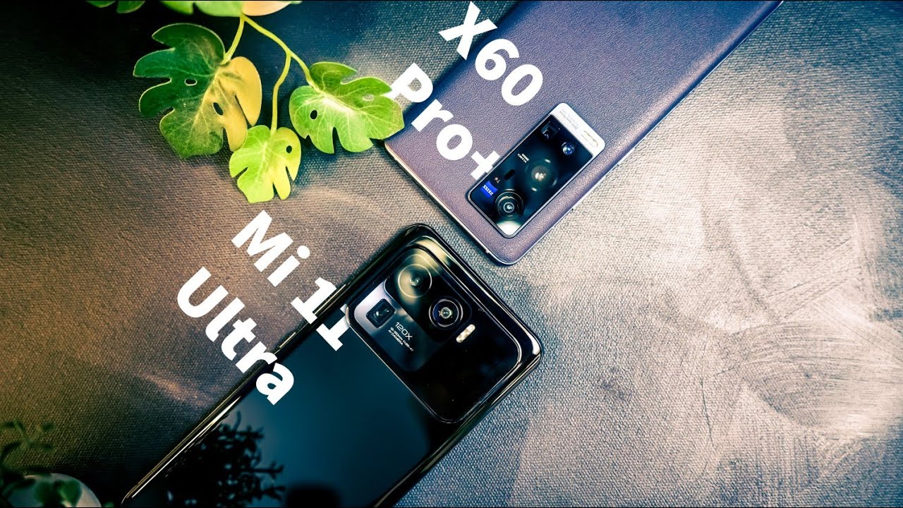 Mi 11 Ultra VS X60 Pro+ Camera Comparison (Photography)