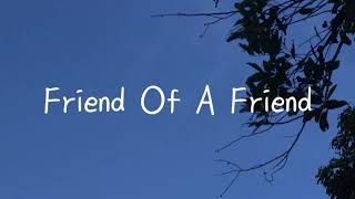 New Hope Club - Friend Of A Friend || Lyrics