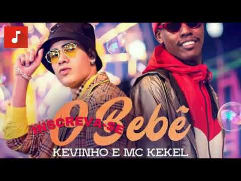 Kevinho e MC Kekel - O Bebê (Áudio Oficial)