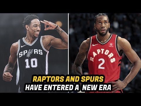 Why the Kawhi Leonard, DeMar DeRozan Trade Was Good for the Raptors and Spurs