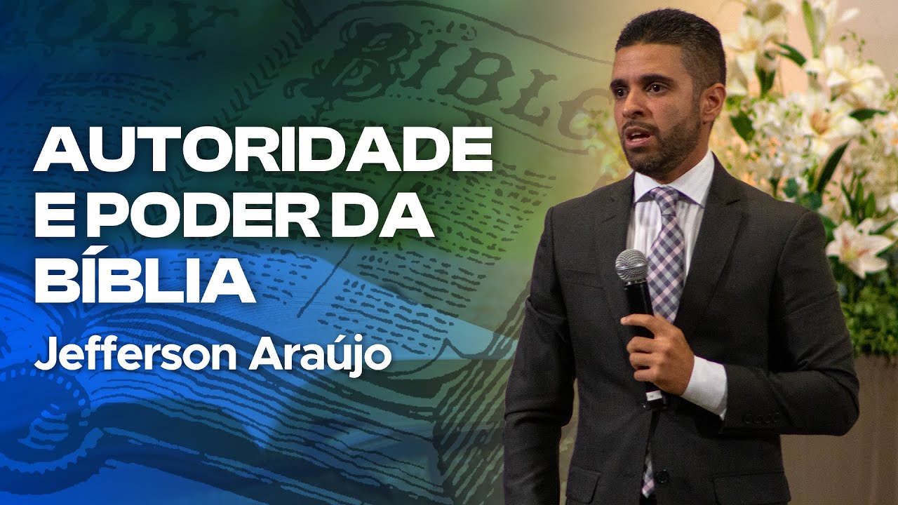 AUTORIDADE E PODER DA BÍBLIA - Jefferson Araújo [Mini Semana de Oração 2023]