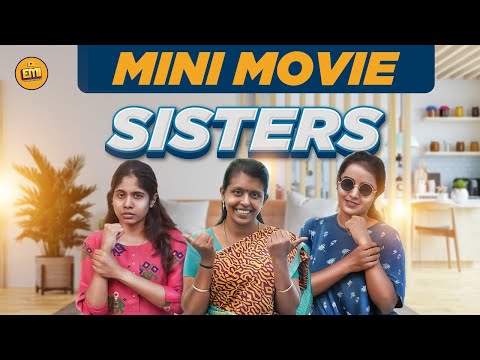 Sisters | Mini Movie |  EMI
