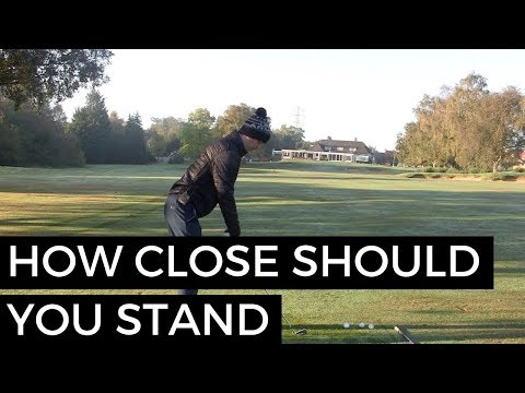 GOLF DRIVER TIPS - HOW CLOSE SHOULD YOU STAND TO THE GOLF BALL