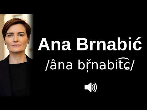 🇷🇸 How to pronounce Ana Brnabić (CORRECTLY!)