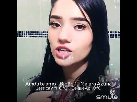 Ainda Te Amo/Biollo feat-Maiara Azuna