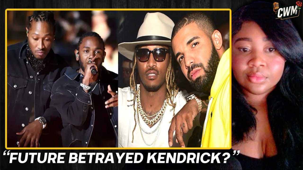Should Kendrick Lamar Diss Future For Being on Drake’s New Album?
