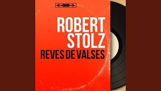 Zwei Herzen im Dreivierteltakt &quot;Der verlorene Walzer&quot;: Mein Liebeslied muss ein Walzer sein...