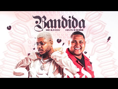 2Jhow, Kevin O Chris - Bandida (DVD Gemini)