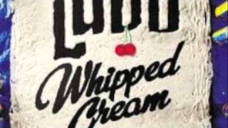 Whipped Cream-Ludo-Sped up 20%