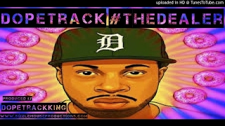 &quot;J Dilla Type Beat&quot; DopeTrack #TheDealer prod. DopeTrackKing