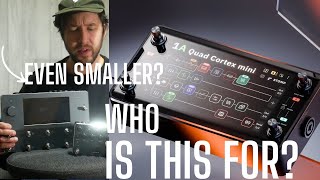 Video thumbnail for Who is the QUAD CORTEX MINI For? Let's Talk About The Quad Cortex Killer.... by John Nathan Cordy