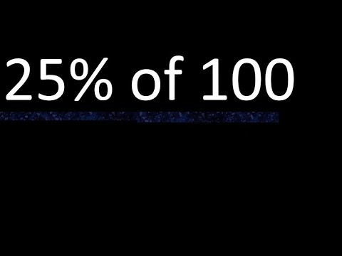 25% de 100 , percentage of a number . 25 percent of 100 . procedure