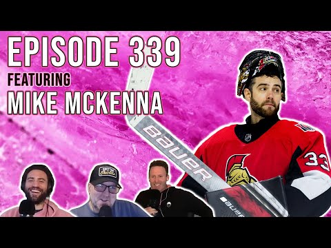 Let's Talk Some Goalies Featuring Mike McKenna - Episode 339