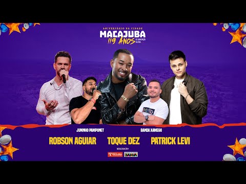 🔴 AO VIVO 🔴 ANIVERSÁRIO DE 119 ANOS DE MACAJUBA