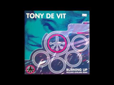 Tony De Vit - Burning Up (Trade Club Mix) 1995, Icon Records