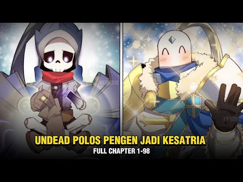 Ketika Lich Undead Malah Jadi Pahlawan Cahaya