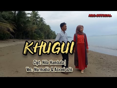 Lagu lampung || Khugui - Cipt• Hila hambala || Voc• Nurmadia & Asvani azis || Duet •