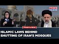 Amid Anti-Hijab Crackdown, 60% Mosques In Iran Closed. Iranians Fed Up with Rigid Islamic Laws?