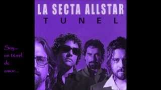 La Secta Allstar - Tunel (con Letras)