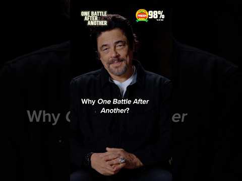 Why One Battle After Another?