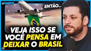 QUANDO É A HORA DE DEIXAR O BRASIL?