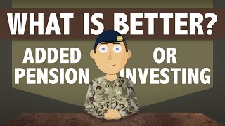 Added Pension or Investing Which Is Better