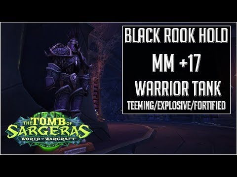 Black Rook Hold Mythic +17 - 7.2.5 - 2 Chests - Teeming/Explosive/Fortified - Warrior Prot PoV