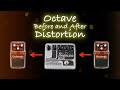 Experimental #8: Octave Pedal Before and After Distortion Pedal