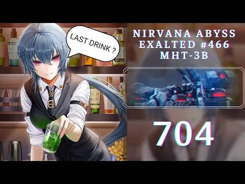 【HI3 SEA】EX Abyss - Nir 466D - Last run for Raven ?? - MHT-3B(704), HoFS/AE/MA, Sirin 4*