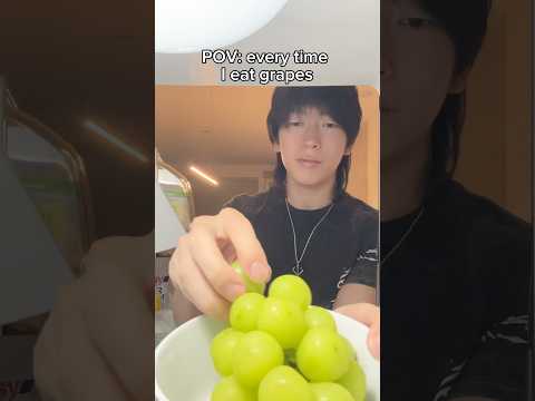 Eating grapes be like: