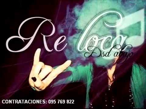 Desde Abajo - Re Loca
