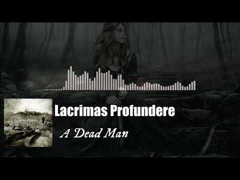 Videoclip de A Dead Man — Lacrimas Profundere