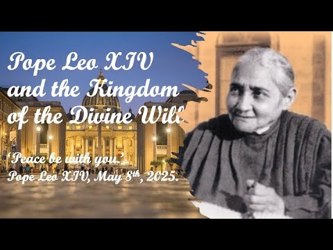 15. Pope Leo XIV and the Divine Will