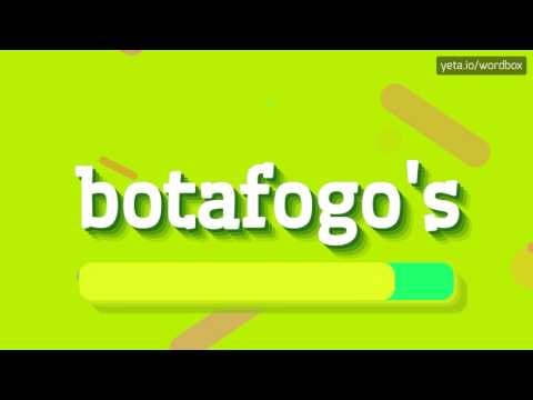 BOTAFOGO'S - HOW TO PRONOUNCE IT!?