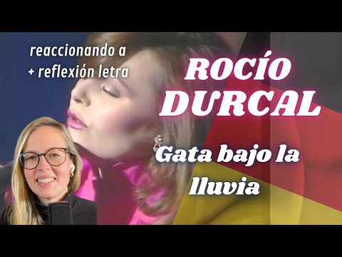 🇩🇪 Alemana reacciona por primera vez a Rocío Dúrcal- Gata bajo la lluvia 🇪🇸+ Reflexión