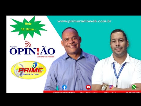 Programa OPINIÃO  com Marconi William & Evaldo Silva