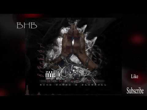 2. Rico Young - BHB (Prod. By Flowfullsoundz)  | #NowRNever