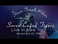 Stone Temple Pilots - Seven Caged Tigers (Live in New York, 1996) Remux