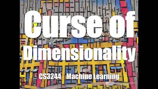 03.post.05 Curse of Dimensionality « Machine Learning « NUS School of Computing