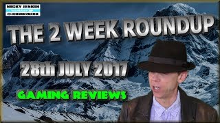 The 2 Week Roundup - 28th July 2017 ! - njenkin Gaming Reviews