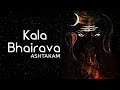 KAALA BHAIRAVA ASHTAKAM MOST POWERFUL KAL BHAIRAV STOTRAM