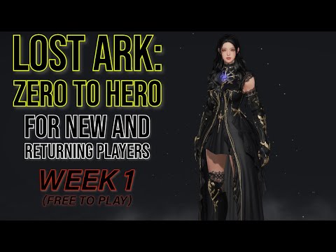 Week 1: Lost Ark Zero to Hero – Fresh Account Progression
